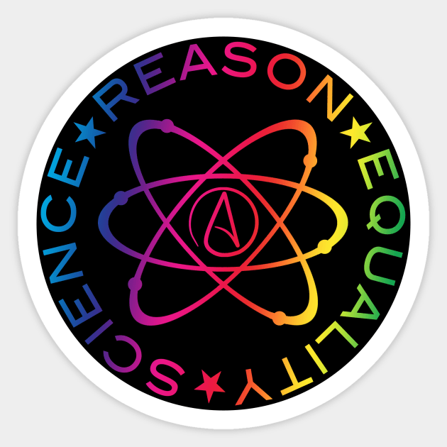 Science Reason Equality - Rainbow Sticker by WFLAtheism